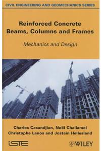 Reinforced Concrete Beams, Columns and Frames