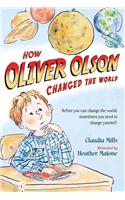 How Oliver Olson Changed the World