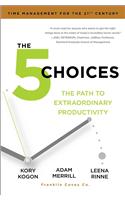 5 Choices