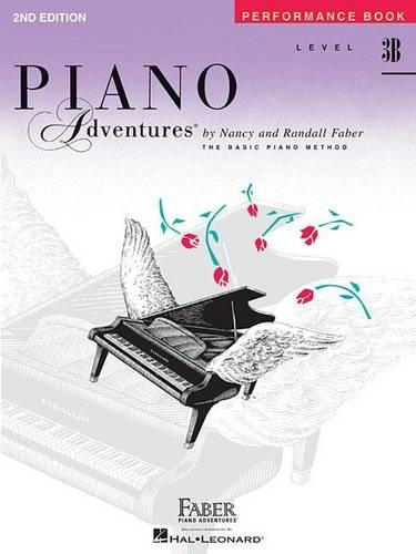 Piano Adventures Performance Book Level 3B: 2nd Edition(Piano Adventures)
