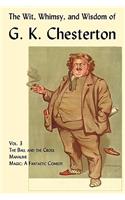 Wit, Whimsy, and Wisdom of G. K. Chesterton, Volume 3