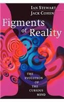 Figments of Reality