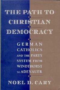 The Path to Christian Democracy