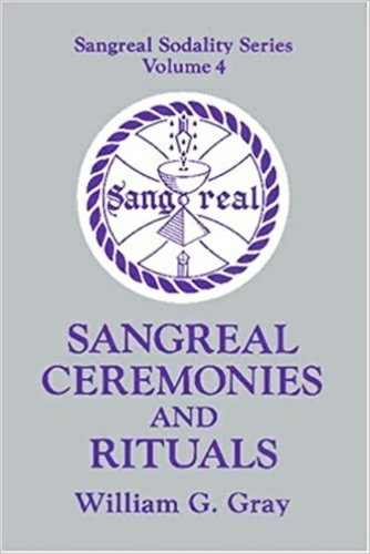 Sangreal Ceremonies and Ritual