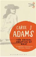 Sexual Politics of Meat - 25th Anniversary Edition