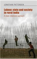Labour, State and Society in Rural India