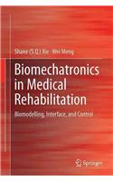 Biomechatronics in Medical Rehabilitation