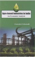 Agro-Based Industries In India: An Economic Analysis