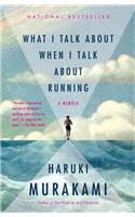 What I Talk About When I Talk About Running