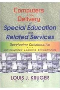 Computers in the Delivery of Special Education and Related Services