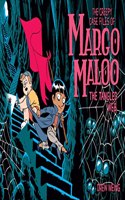 Creepy Case Files of Margo Maloo: The Tangled Web