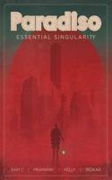 Paradiso Volume 1: Essential Singularity