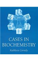 Cases in Biochemistry