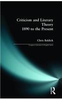Criticism and Literary Theory 1890 to the Present