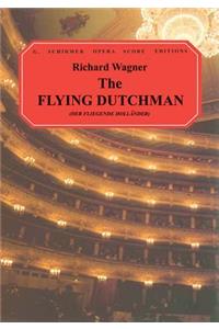 The Flying Dutchman: Vocal Score