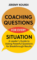 Coaching Questions for Every Situation