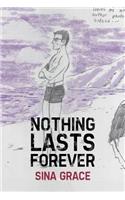 Nothing Lasts Forever