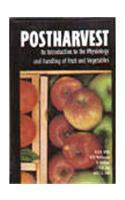 Postharvest: An Int. To The Physiology And Handling Of Fruit
