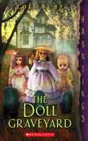 The Doll Graveyard:A Hauntings Novel
