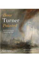 How Turner Painted