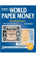 Standard Catalog of World Paper Money: Specialized Issues