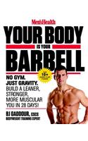 Men's Health Your Body Is Your Barbell