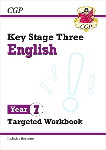 KS3 Year 7 English Targeted Workbook (with answers): (CGP KS3 Targeted Workbooks)