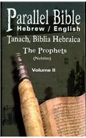 Parallel Tanakh Volume 2: The Prophets-PR-FL/OE