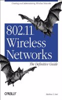 802.11 Wireless Networks - The Definitive Guide