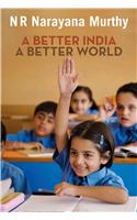 A Better India, A Better World