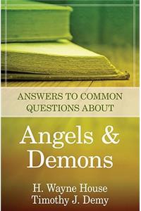 Answers to Common Questions About Angels and Demons