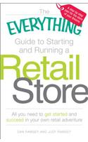 Everything Guide to Starting and Running a Retail Store