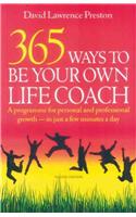 365 Ways To Be Own Life Coach, 2nd Edition