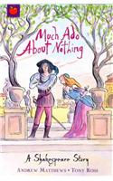 A Shakespeare Story: Much Ado About Nothing