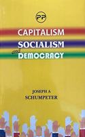 CAPITALISM SOCIALISM AND DEMOCRACY