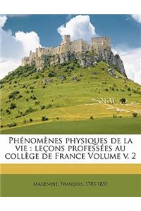 Phénomènes Physiques de la Vie