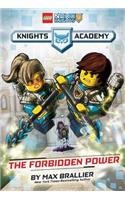 The Forbidden Power (Lego Nexo Knights: Knights Academy #1)