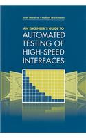 An Engineeris Guide to Automated Testing of High-Speed Interfaces (Artech House Microwave Library (Hardcover))