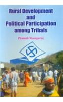 Rural Development and Political Participation Among Tribal