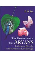 The Homeland  Of The Aryans : Evidence Of Rigvedic Flora & Fauna And Archaeology