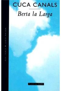 Berta La Larga