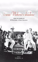 I was Nehru's Shadow