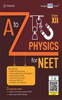 A to Z Physics for NEET: Class XII