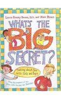 What's the Big Secret?