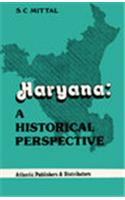 Haryana : A Historical Perspective 