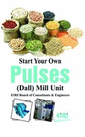 Start Your Own Pulses Mill Unit
