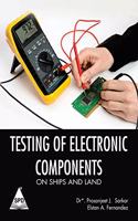 Testing of Electronic Components on Ships and Land