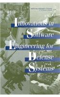 Innovations in Software Engineering for Defense Systems