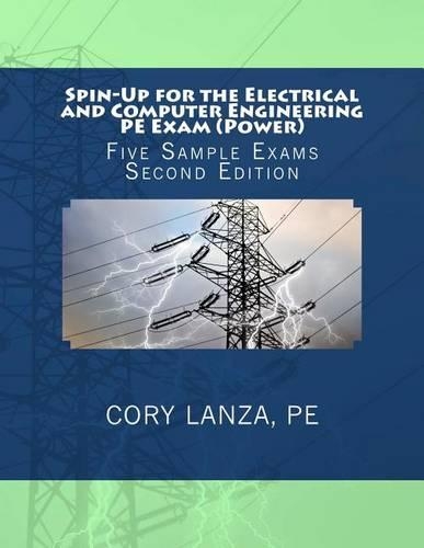 Spin-Up for the Electrical and Computer Engineering PE Exam (Power)