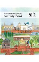 Tales of Historic Delhi: Activity Book